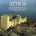 Ergebnis abrufen Athos: Die Klostergründungen. Ein Jahrtausend Spiritualität und orthodoxe Kunst Bücher