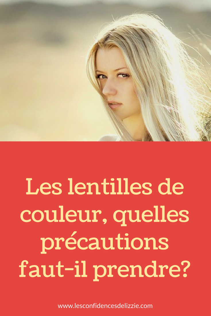 Que faut-il savoir sur les lentilles de couleur? - Les Que faut-il savoir sur les lentilles de couleur? - Les