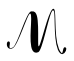 M Lettre M