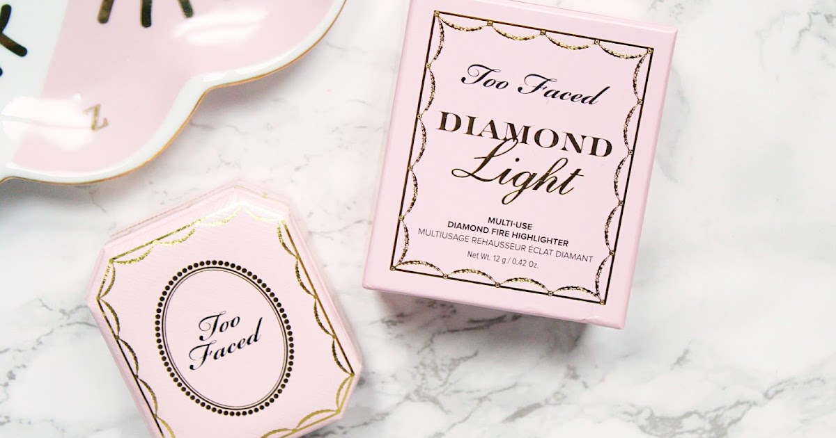 Too Faced Diamond Light Highlighter — Hannah Heartss