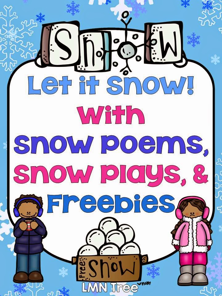 LMN Tree A Snowstorm of Snow Poems, Plays, Free Resources, and Activities
