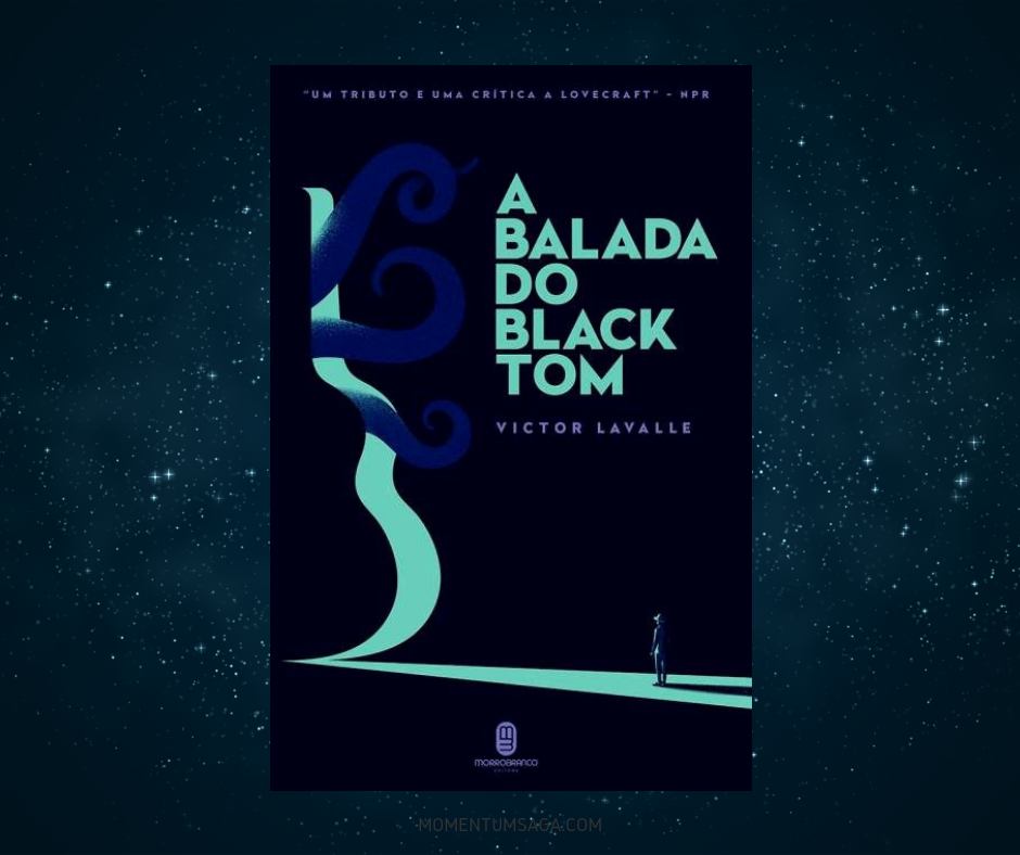 Resenha: A Balada Do Black Tom, de Victor Lavalle