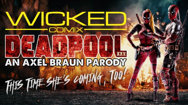 Wicked Comix Announces Deadpool Xxx An Axel Braun Parody ~ Words