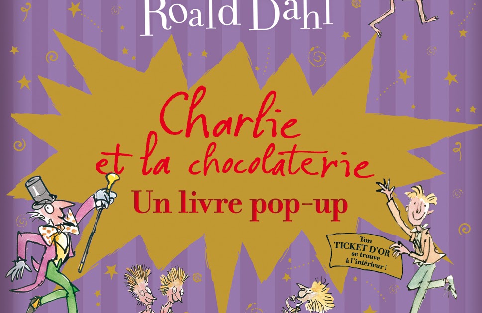 Les Lectures de Kik Charlie et la chocolaterie Roald Dahl Les Lectures de Kik Charlie et la chocolaterie Roald Dahl