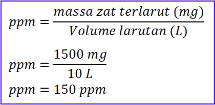 Menghitung Konsentrasi Larutan Ppm Dan Ppb Beserta Contoh Soal Tugassains Com
