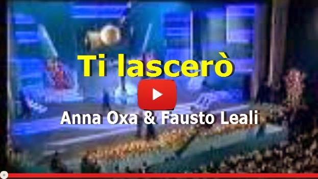 Anna Oxa & Fausto Leali - Ti lascerò - Il meglio del Web