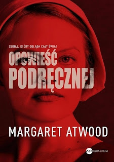 "Opowieść podręcznej" Margaret Atwood