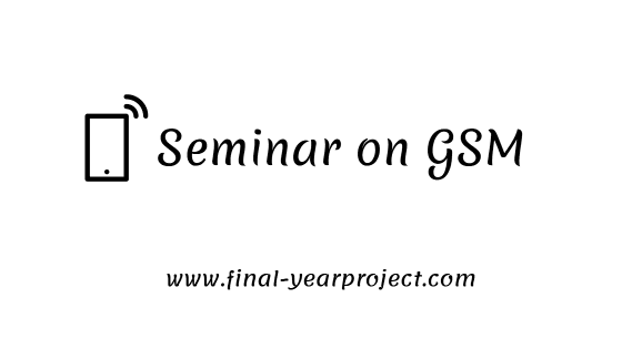 Seminar on GSM