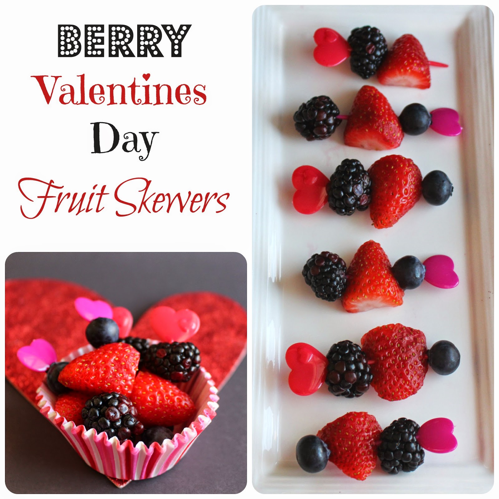 Berry Valentines Day Fruit Skewers First Time Mom and Losing It