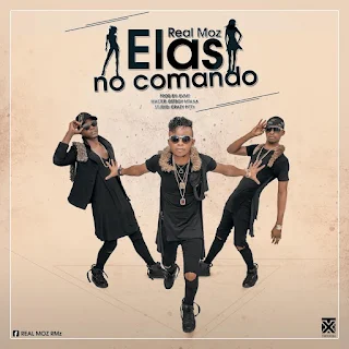 Real Moz - Elas No Comando (Prod. By BVMT)