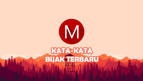 Kata-kata bijak terbaru Kata-kata bijak terbaru
