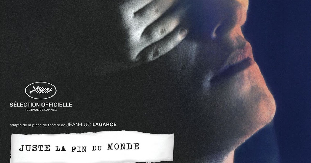 Juste La Fin Du Monde Lagarce Nombre De Pages Marine's blog: JUSTE LA FIN DU MONDE