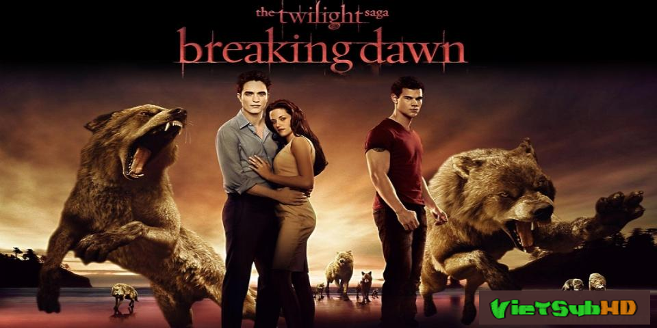 Phim Chạng vạng 4: Hừng đông (Phần 1) VietSub HD | The Twilight Saga 4: Breaking Dawn (Part 1) 2011