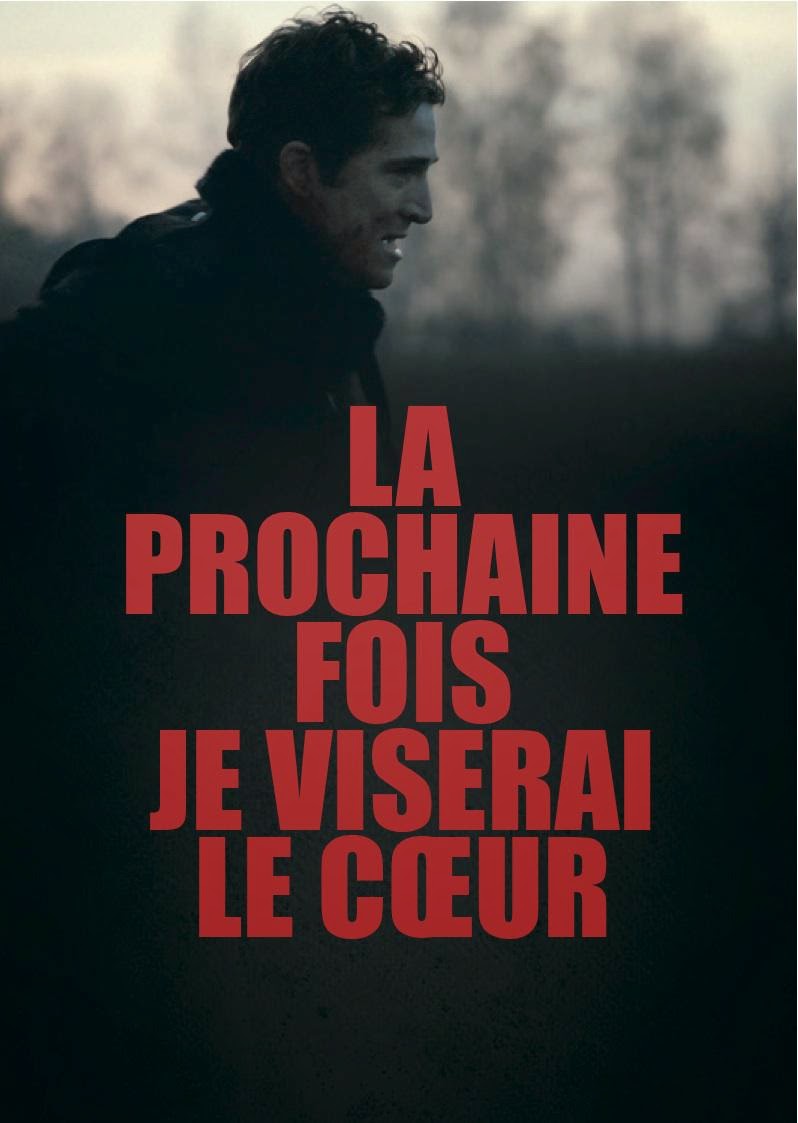 La prochaine fois je viserai le coeur (2014)