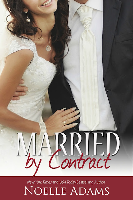 Life, Books, & Loves: Married by Contract by Noelle Adams