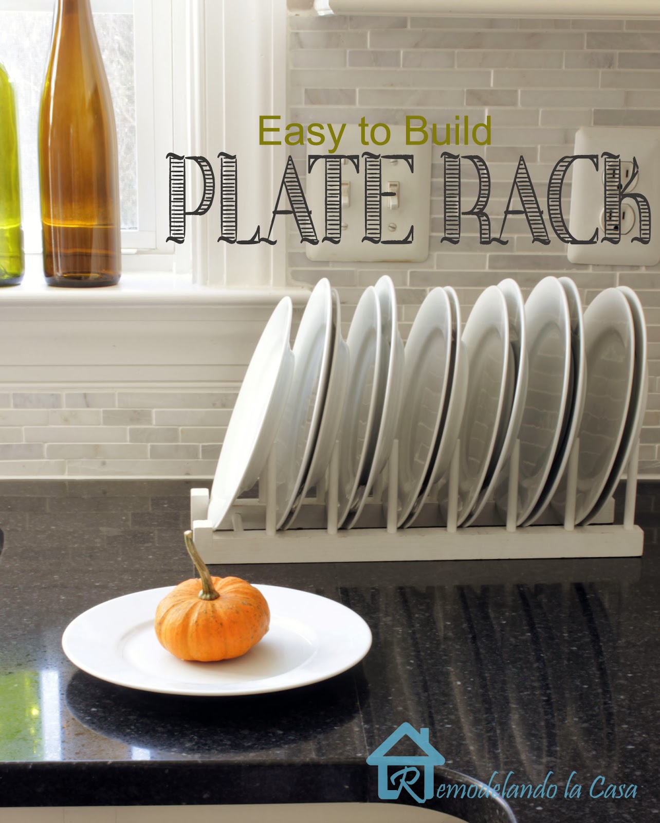 Easy to Build Plate Rack Remodelando la Casa