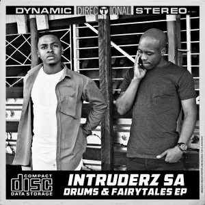 Intruderz SA - Drums & Fairytales (EP)