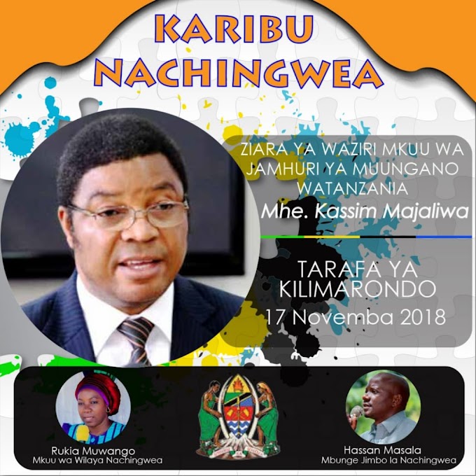 Waziri Mkuu Kassim Majaliwa Kufanya Ziara Ya Siku Moja Nachingwea