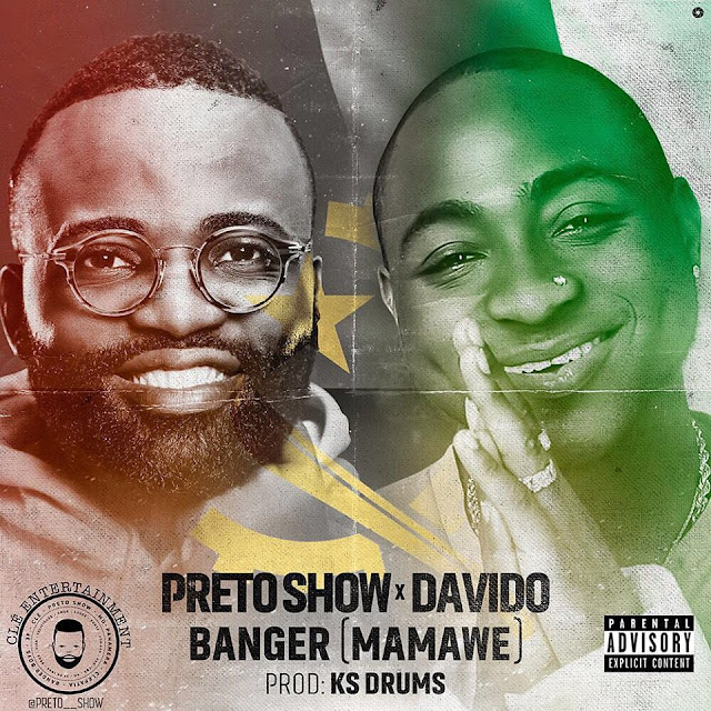 Preto Show Ft. Davido - Mamawe (Baixar Gratis) Preto Show Ft. Davido - Mamawe (Baixar Gratis)