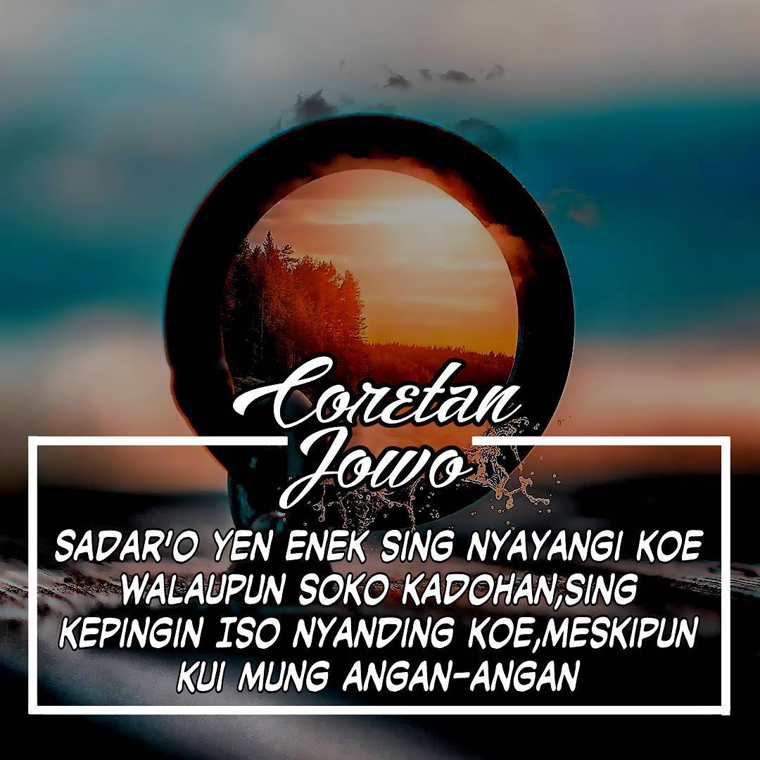 Quotes Jowo Sangar - 4 47 Mb Download Lagu Caption Jowo Inspirasi
