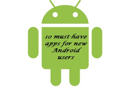 10 must-have android apps