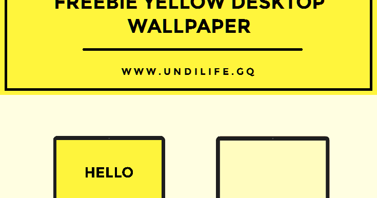 Design#57 Freebie Yellow Desktop Wallpaper Minimalist [6 Wallpapers]