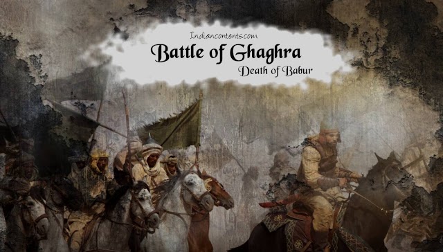 Battle of Ghaghra - Death of Babur