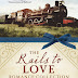 Rails to Love Romance Collection: 9 Historical Love Stories... Transcontinental Railroad by Amanda Cabot,Kim Vogel Sawyer...