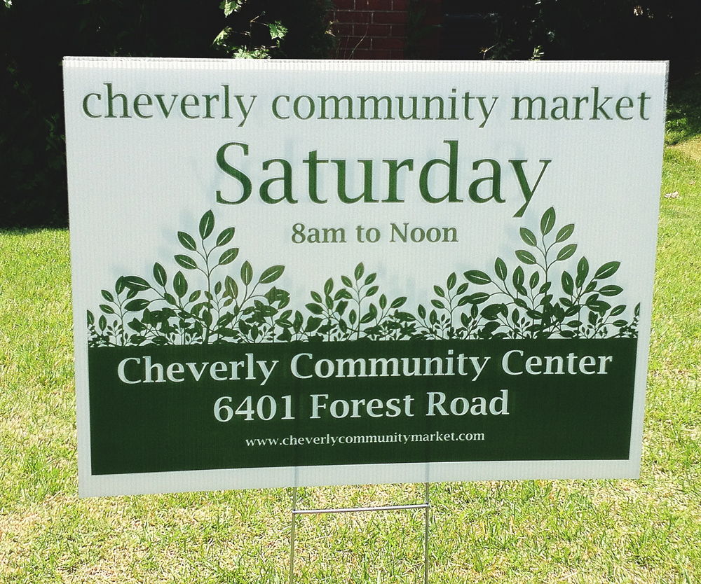 Cheverly Community Market It's time for yard signs!