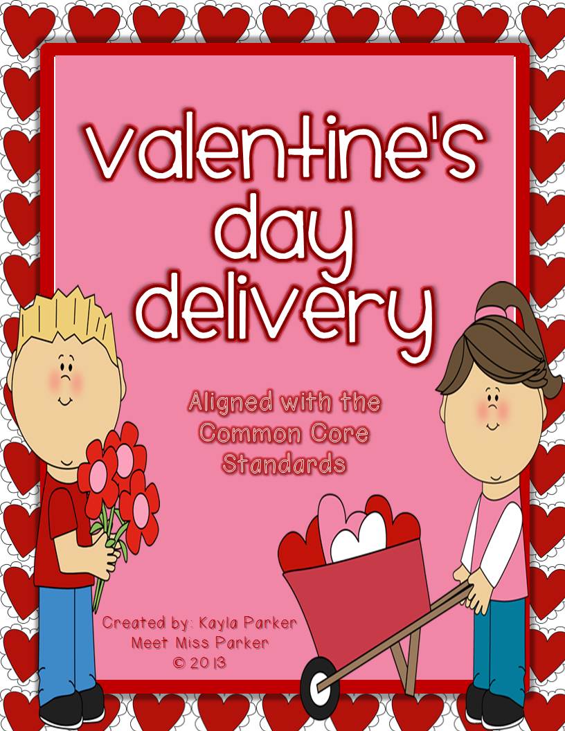 Meet Miss Parker Valentine's Day Delivery COMMON CORE ALIGNED