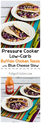 chicken carb low cooker pressure buffalo tacos cheese kalynskitchen coleslaw quick