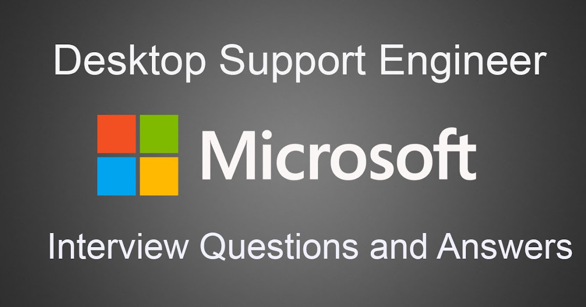 Desktop Support Engineer Interview Question and Answer Online