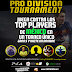 Pro Division Tournament | Bases e Inscripciones