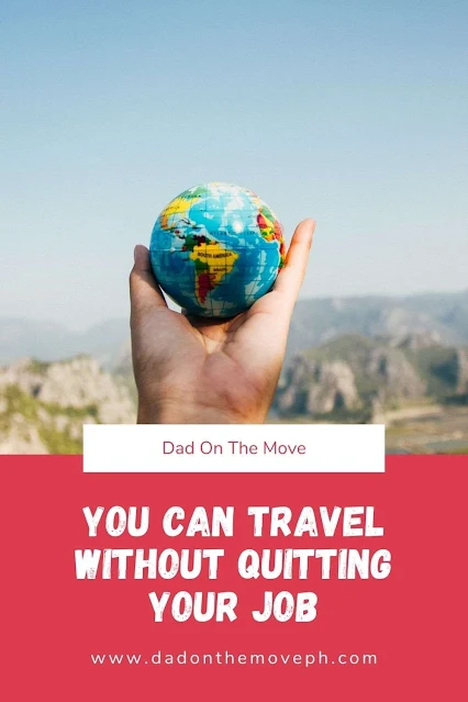 Tips on how to travel without quitting job