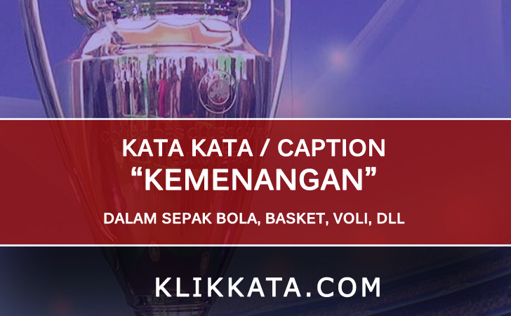 Free Gambar Kata-Kata Kemenangan Kumpulan Mutiara Bijak Tentang Terupdate by Katacinta.co