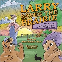 http://www.amazon.com/Larry-Saves-Prairie-Matt-Bergles/dp/1939919290/ref=la_B0145VZFFY_1_1?s=books&ie=UTF8&qid=1450359795&sr=1-1