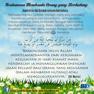 Keutamaan Membantu Orang yang Berhutang Keutamaan Membantu Orang yang Berhutang