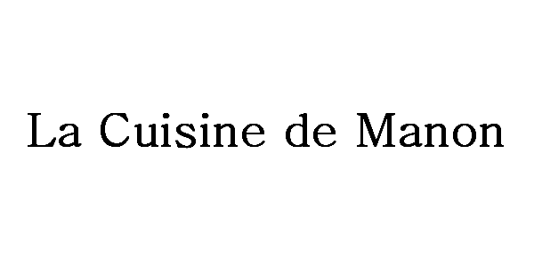 La Cuisine De Manon