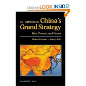 Interpreting China's Grand Strategy: Past, Present, and Future