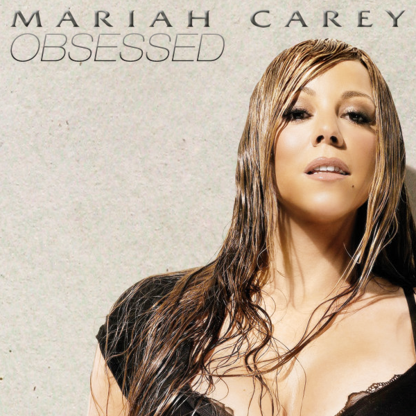 obsessed mariah carey lyrics obsessed mariah carey lyrics