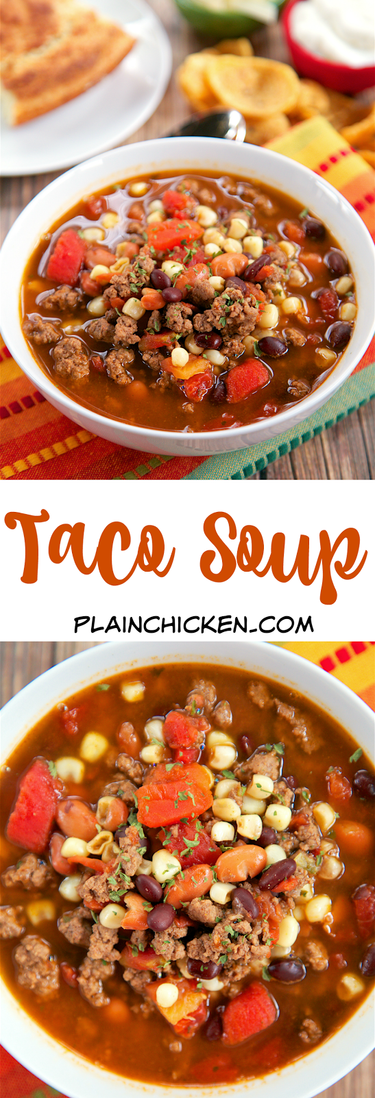 Taco Soup Plain Chicken®