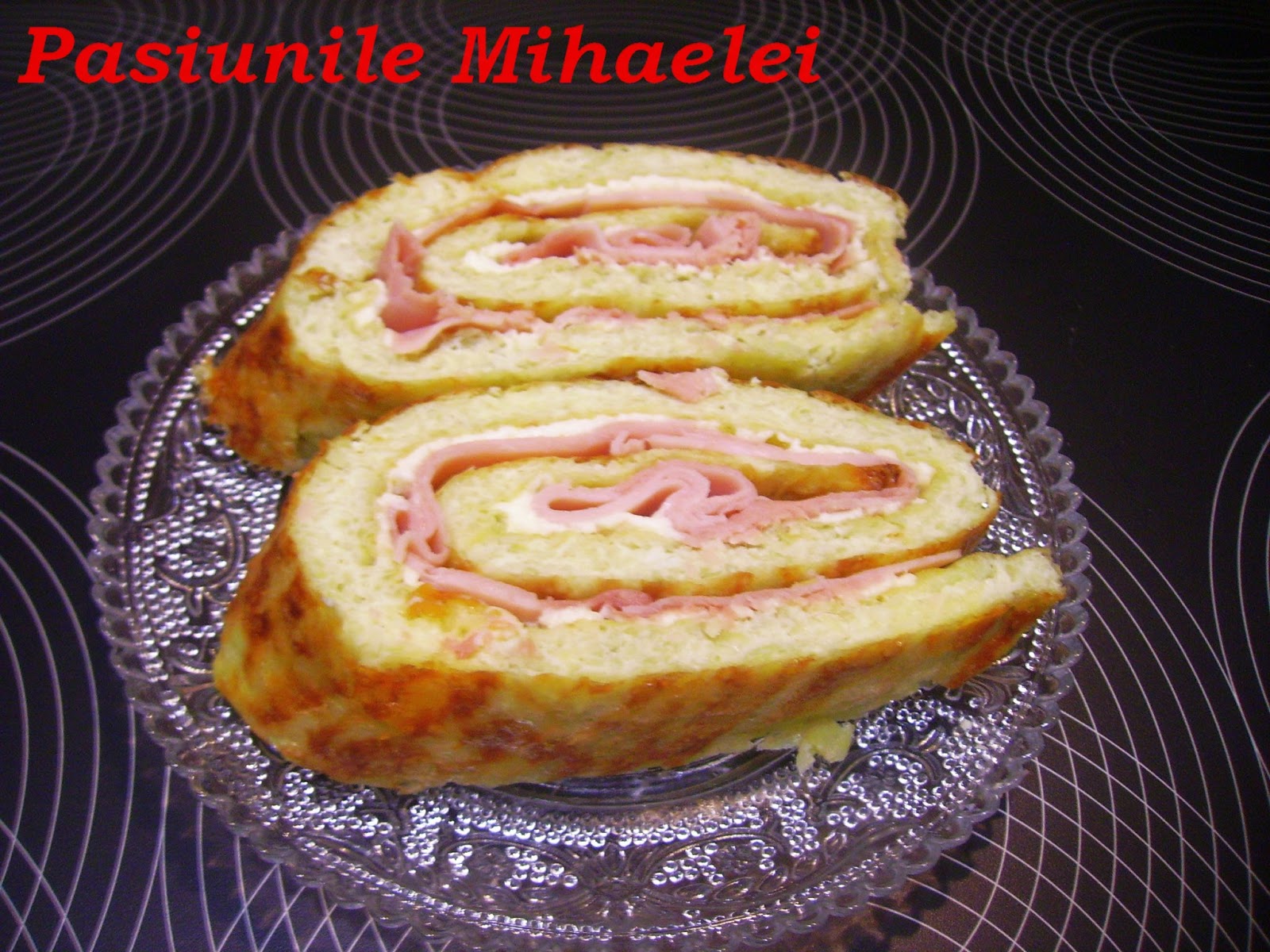 Rulada cu omleta, cartofi si sunca - Din bucatarie, cu pasiune