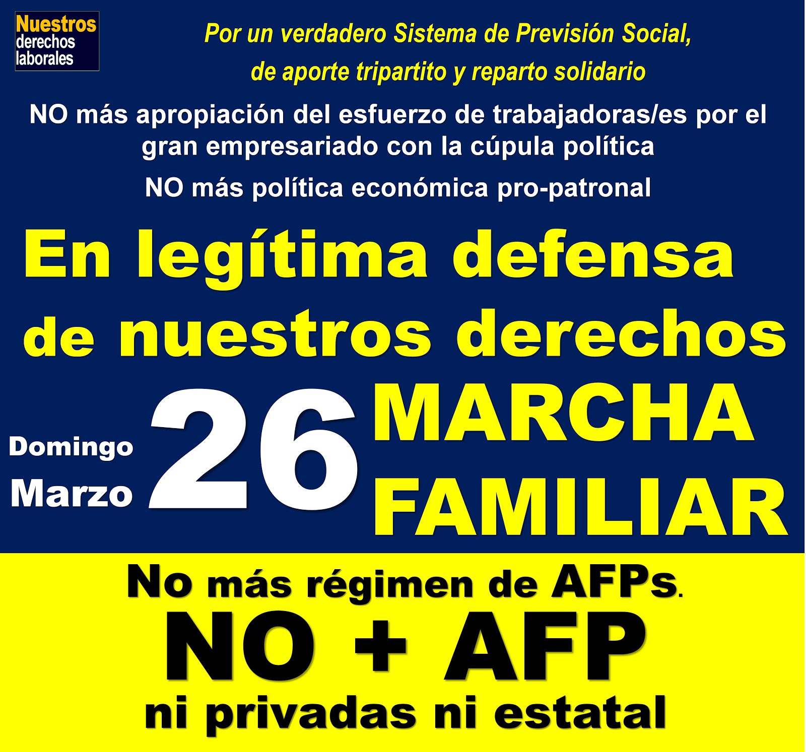 NO MÁS AFP. Ni privadas ni estatal.