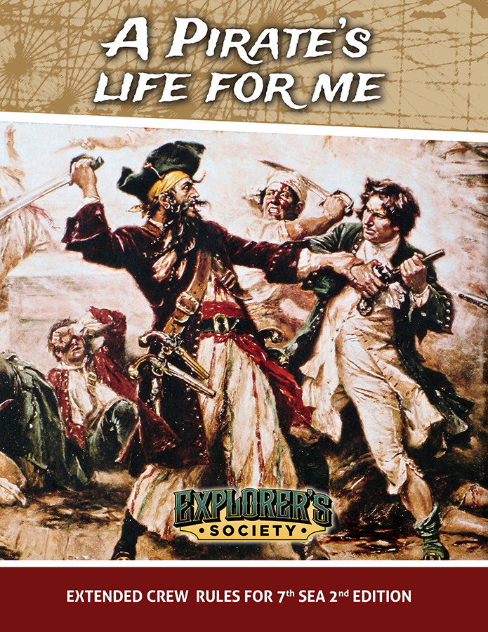 A PIRATE'S LIFE FOR ME