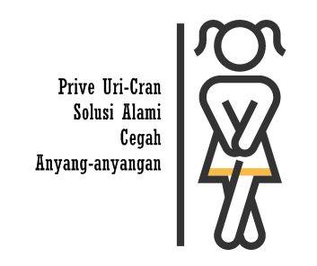 Prive Uri-Cran Solusi Alami Mencegah dan Mengobati Anyang-anyangan