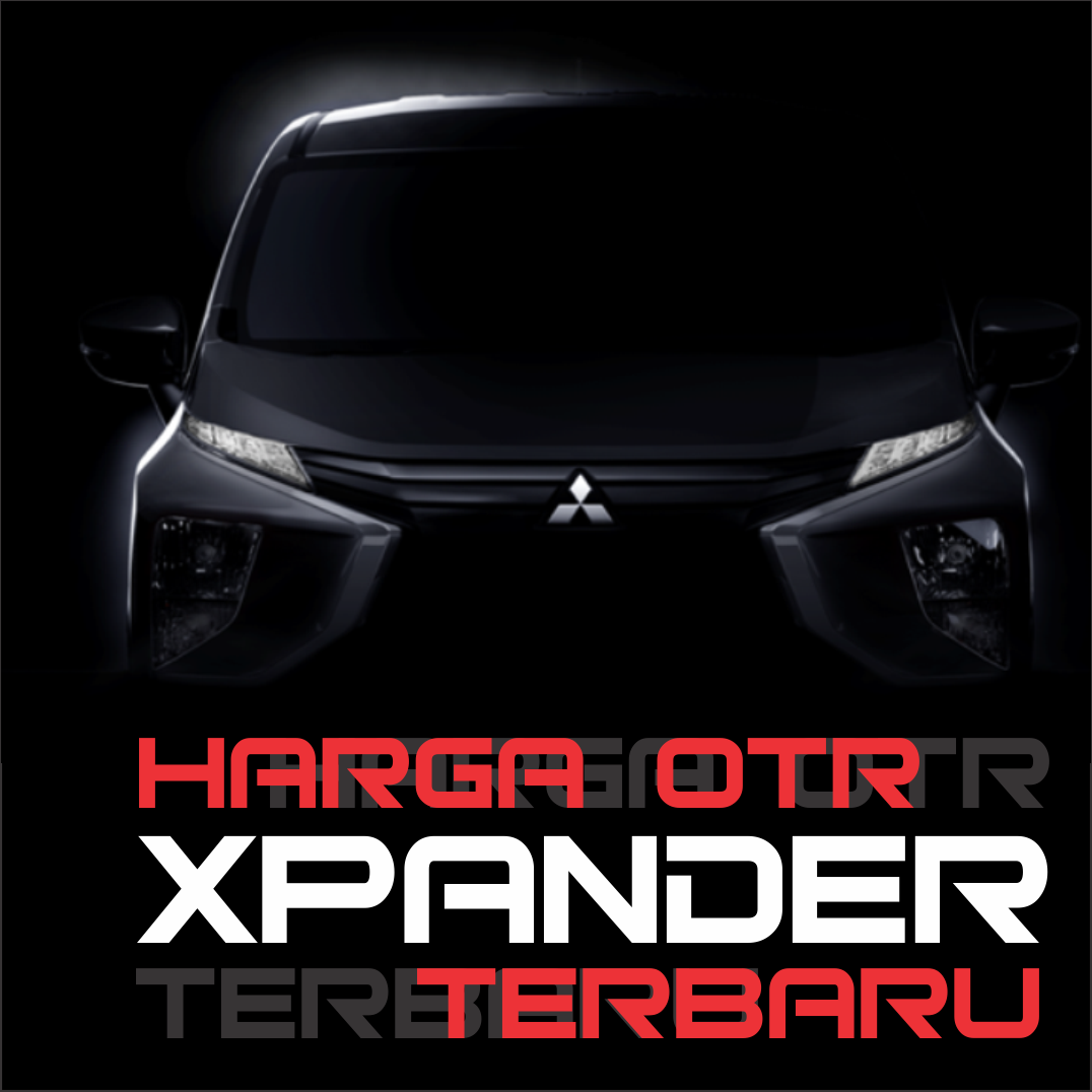 Harga OTR Mitsubishi Xpander di Jogja Terbaru Dealer Mobil Mitsubishi