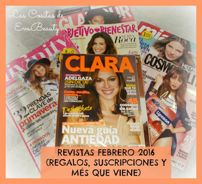 Revistas Febrero 2016 (Regalos, Suscripciones y Més que viene)