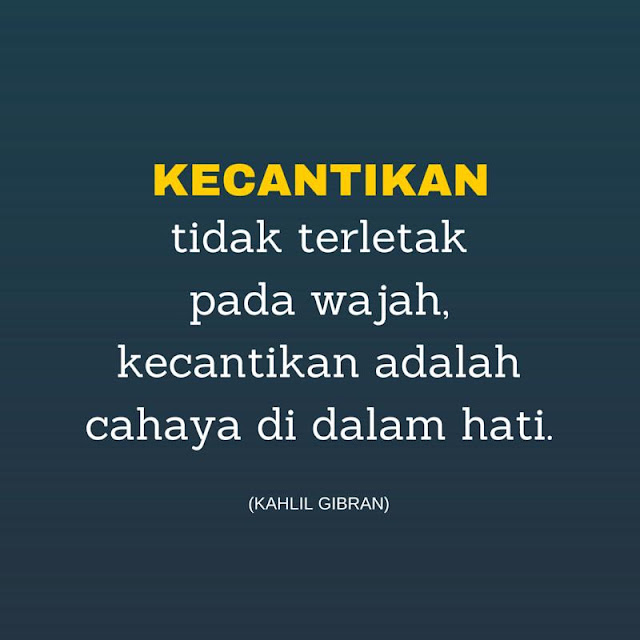 Kata bijak Kahlil Gibran tentang | Kecantikan | Download Foto Fb HD