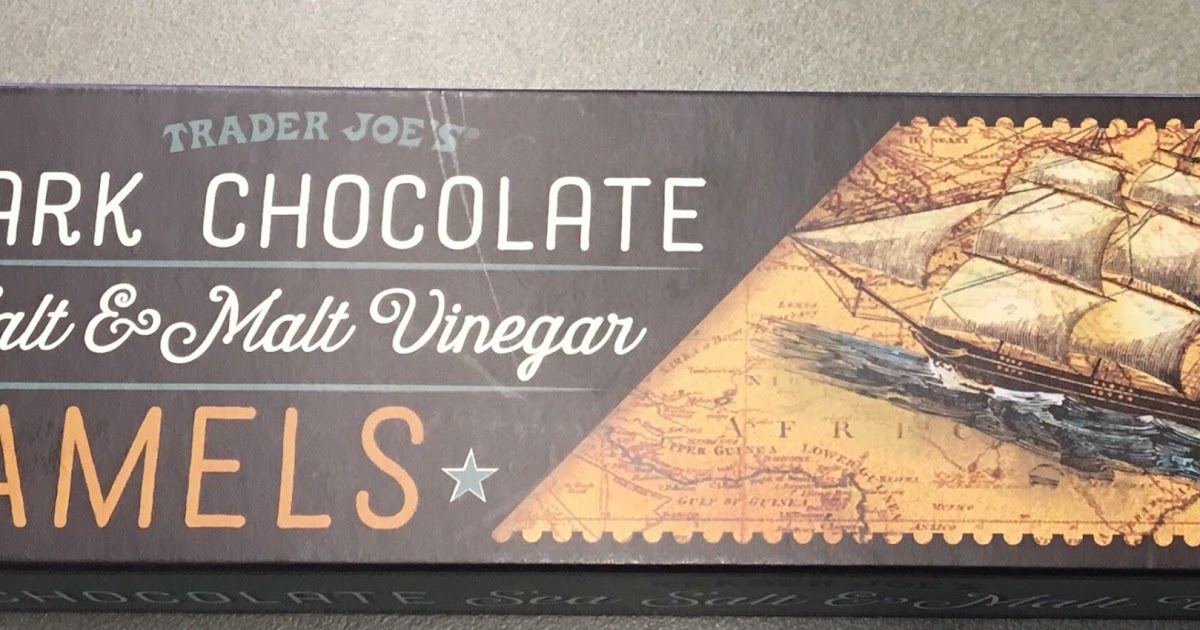 What's Good at Trader Joe's? Trader Joe's Dark Chocolate Sea Salt & Malt Vinegar Caramels