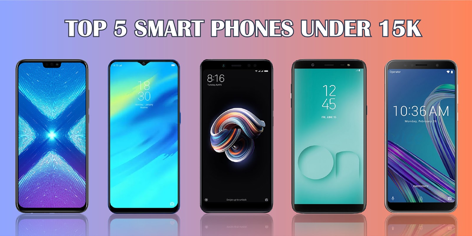 Top 5 Smartphones under 15000 [ 2019 ] DSTechnoBot
